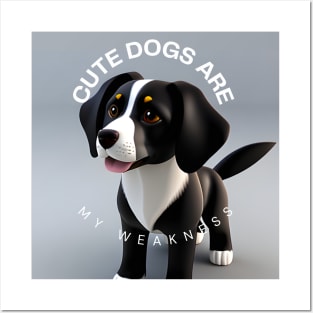 Cute Dogs Are My Weakness Posters and Art